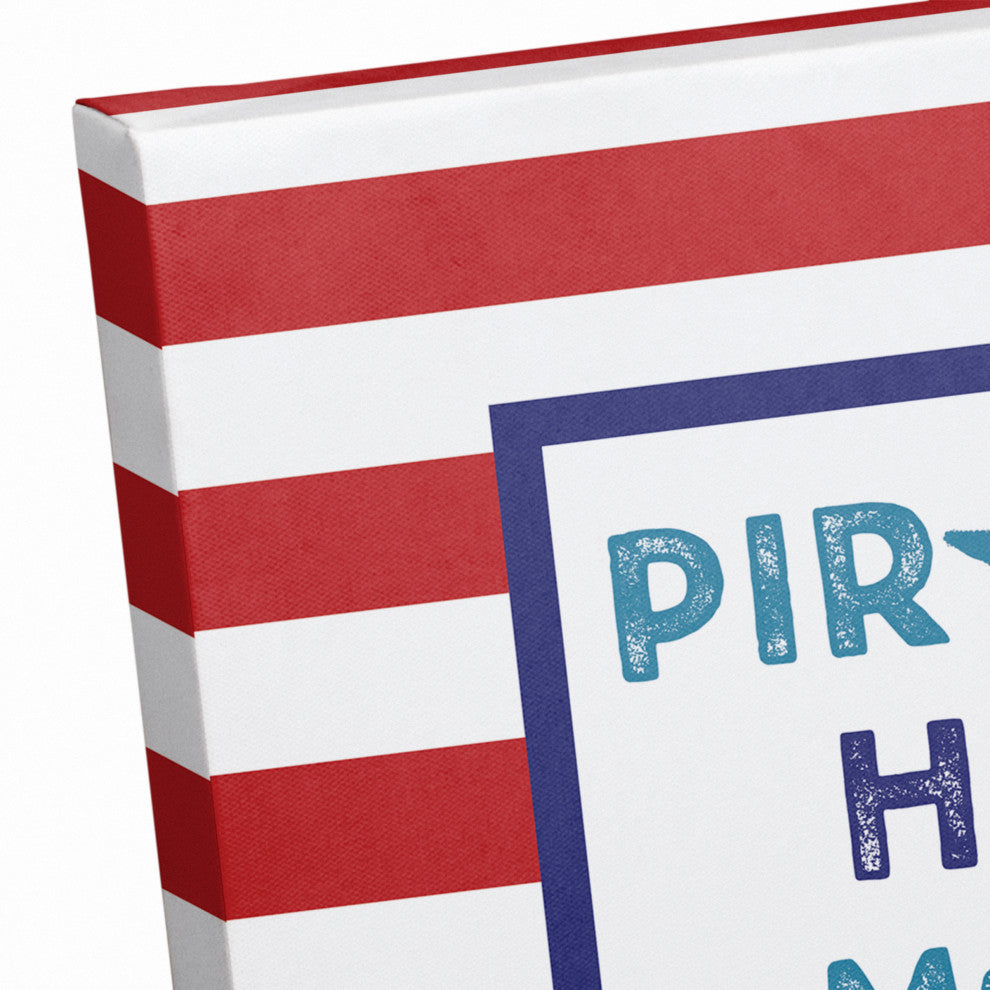 Pirates Have More Fun 12x12 Canvas Wall Art