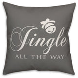 Jingle All The Way 16"x16" Throw Pillow Cover