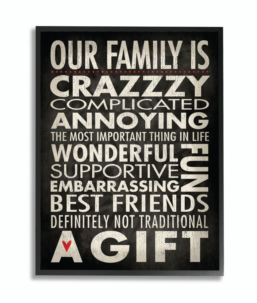 Stupell Industries Our Family is Crazzzy Giclee Texturized Art, 16"x20", Black
