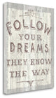 "Follow Dreams Driftwood" By Sue Schlabach, Giclee Print on Gallery Wrap Canvas