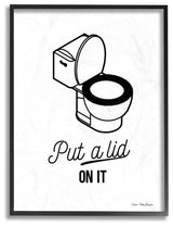 Put A Lid On It Black and White Script with Toilet Drawing, Framed, 16"x20"