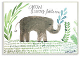 "Grow Strong Little Elephant" 10x15, Wall Plaque Art
