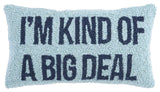A Big Dealhook Pillow