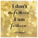 "Fashion Quotes III" Digital Paper Print by Sue Schlabach, 38"x38"