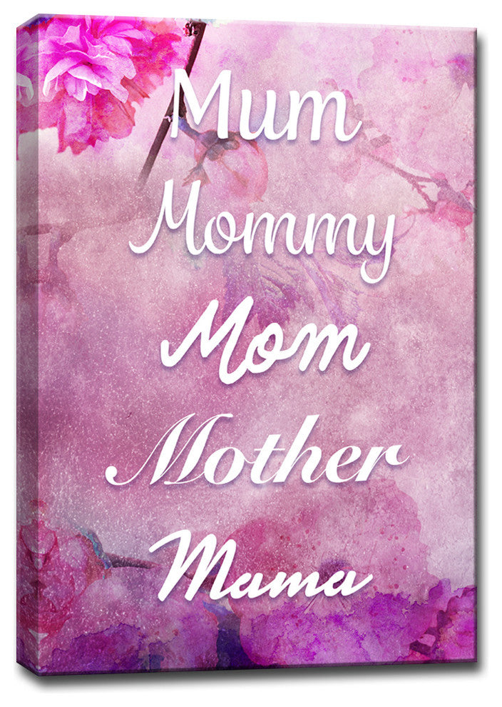 Mum, Mommy, Mom, Mother, Mama Wrapped Canvas Art, 16"x12"