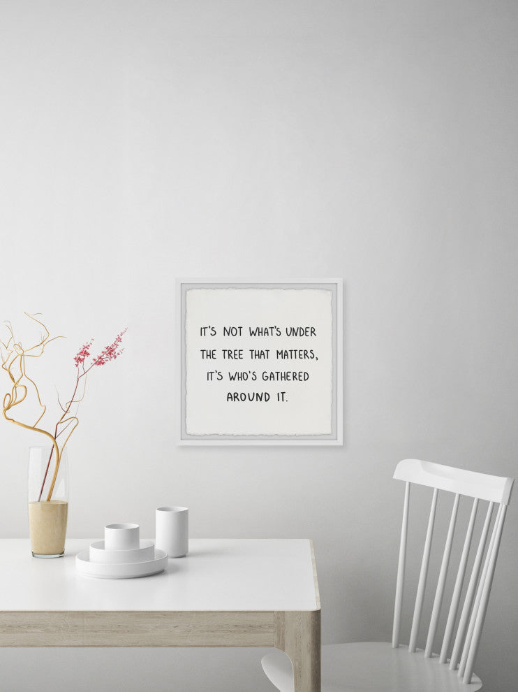 "Gifts Don't Matter" Framed Painting Print, 24x24