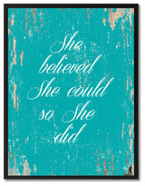 She Believed She Could So She Did Inspirational, Canvas, Picture Frame, 28"X37"