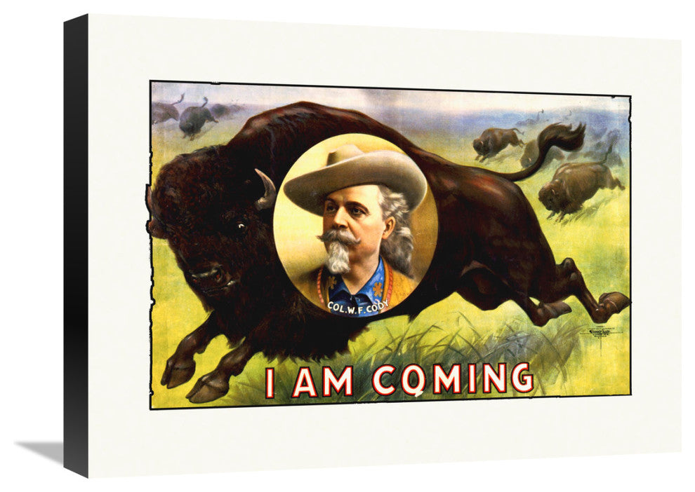 "I Am Coming - Col. W.F. Cody - 1900" Canvas by Hollywood Photo Archive, 22x17"