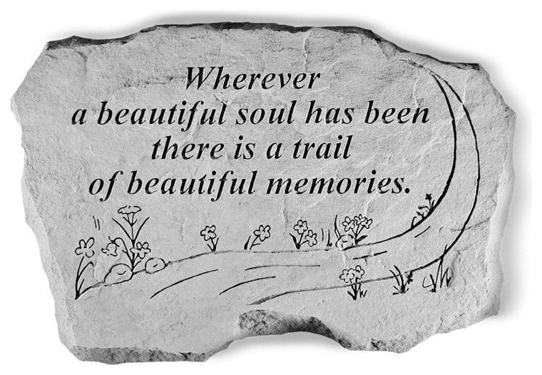 "Wherever a Beautiful Soul" Garden Stone