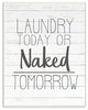 Naked Tomorrow Funny Word Bathroom Laundry, 12"x18"