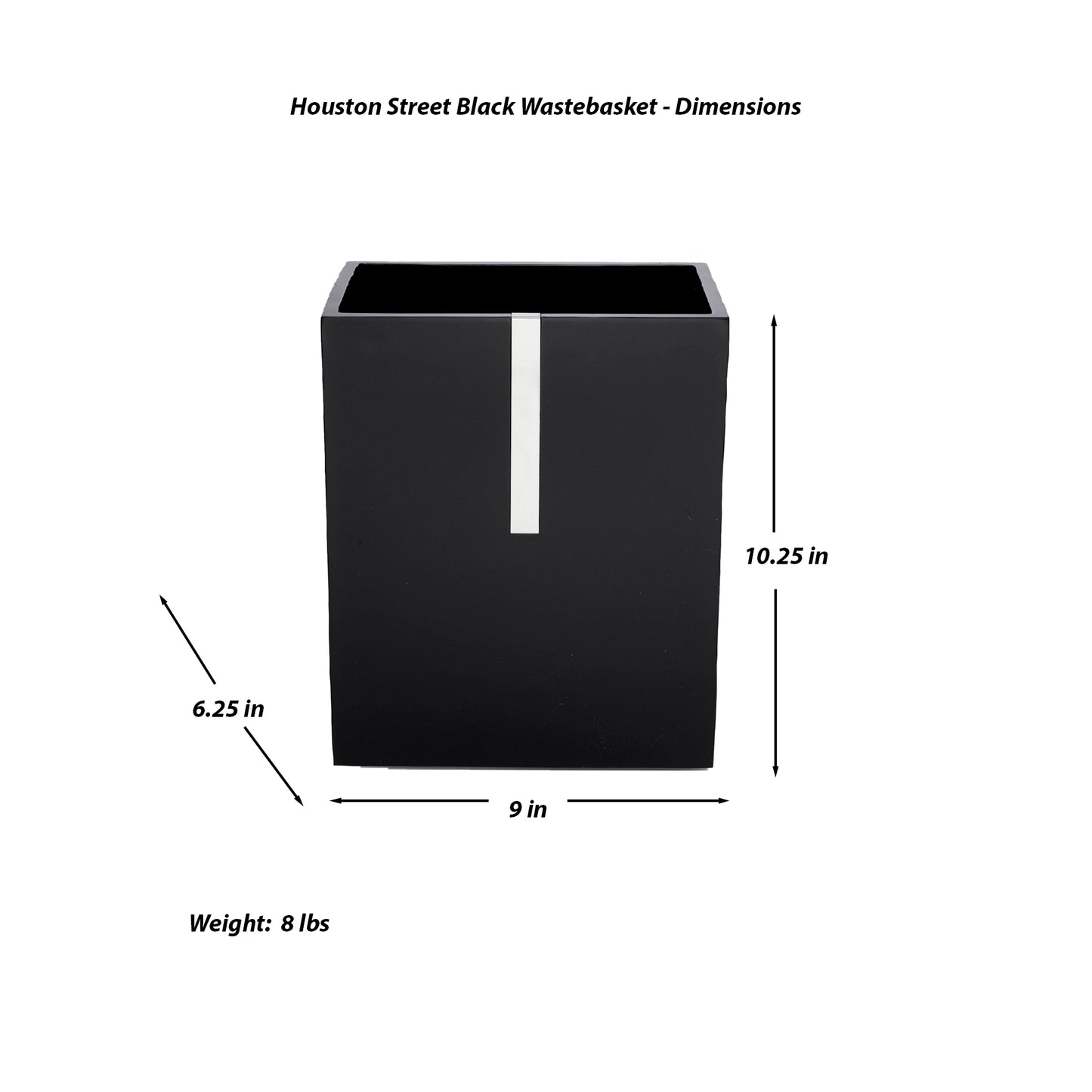 Houston Street Black, Waste Basket