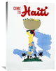 Come To Haiti, 25"X36"
