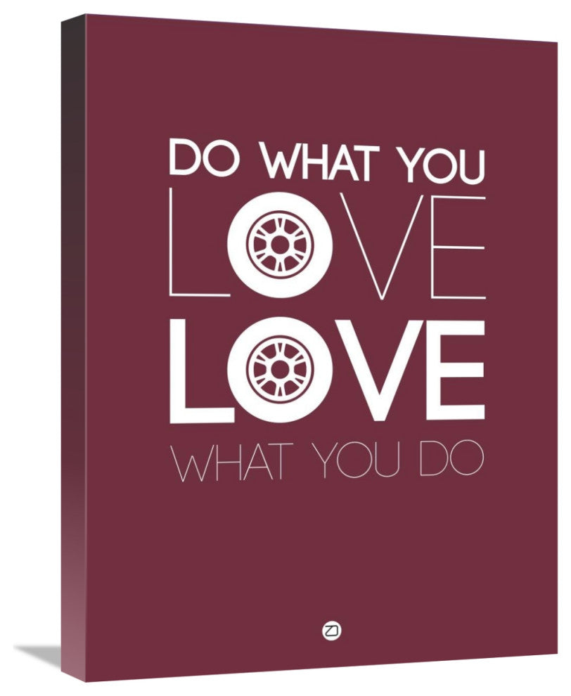 "Do What You Love Love What You Do 7" Fine Art Print