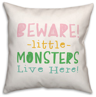 Beware Monsters 20x20 Throw Pillow