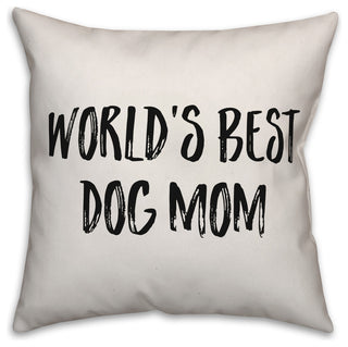World's Best Dog Mom, Throw Pillow, 16"x16"