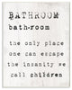 Stupell Industries Bathroom Definition Escape Funny Family Word Design, 13"x19"