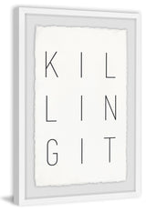 "Killing It" Framed Painting Print, 12"x18"