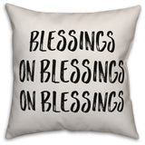 Blessings On Blessings On Blessings, Throw Pillow, 18"x18"