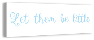 Let Them Be Little 12"x36" Canvas Wall Art, Blue