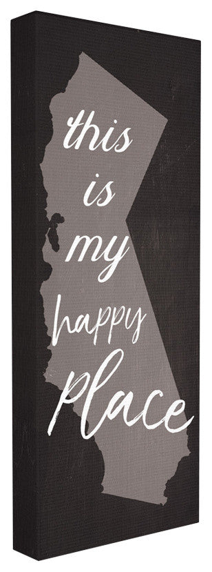 ''This Is My Happy Place California'', Stretched Canvas, 10"x1.5"x24"