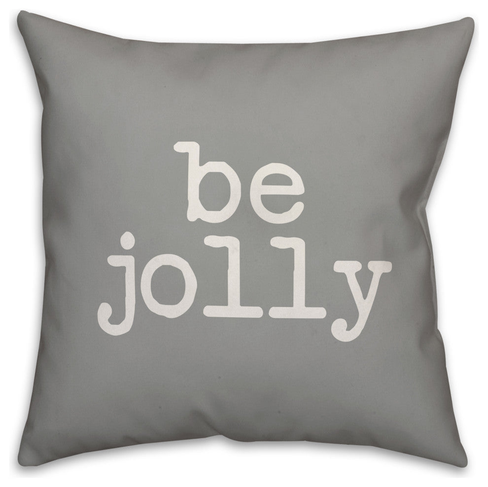 Be Jolly 18"x18" Throw Pillow