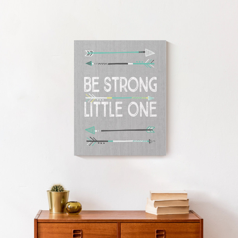 Be Strong Little One 16x20 Canvas Wall Art