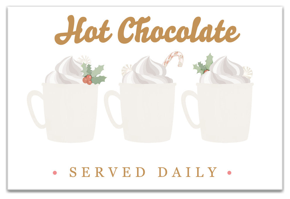 Hot Chocolate Served Daily 30x20 Canvas Wall Art