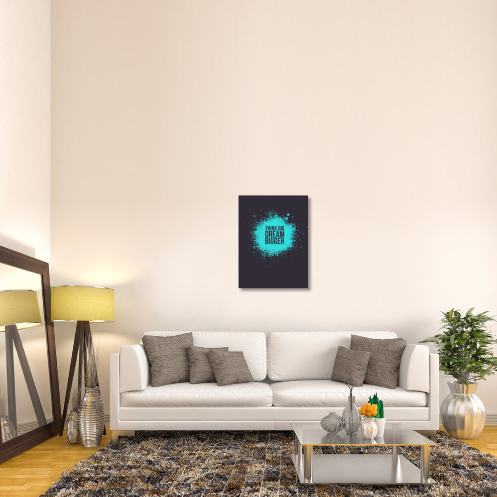 "Think Big Dream Bigger 2" Fine Art Print