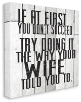 Do It The Way Your Wife Told You Funny Marriage Quote ,1pc, each 30 x 30