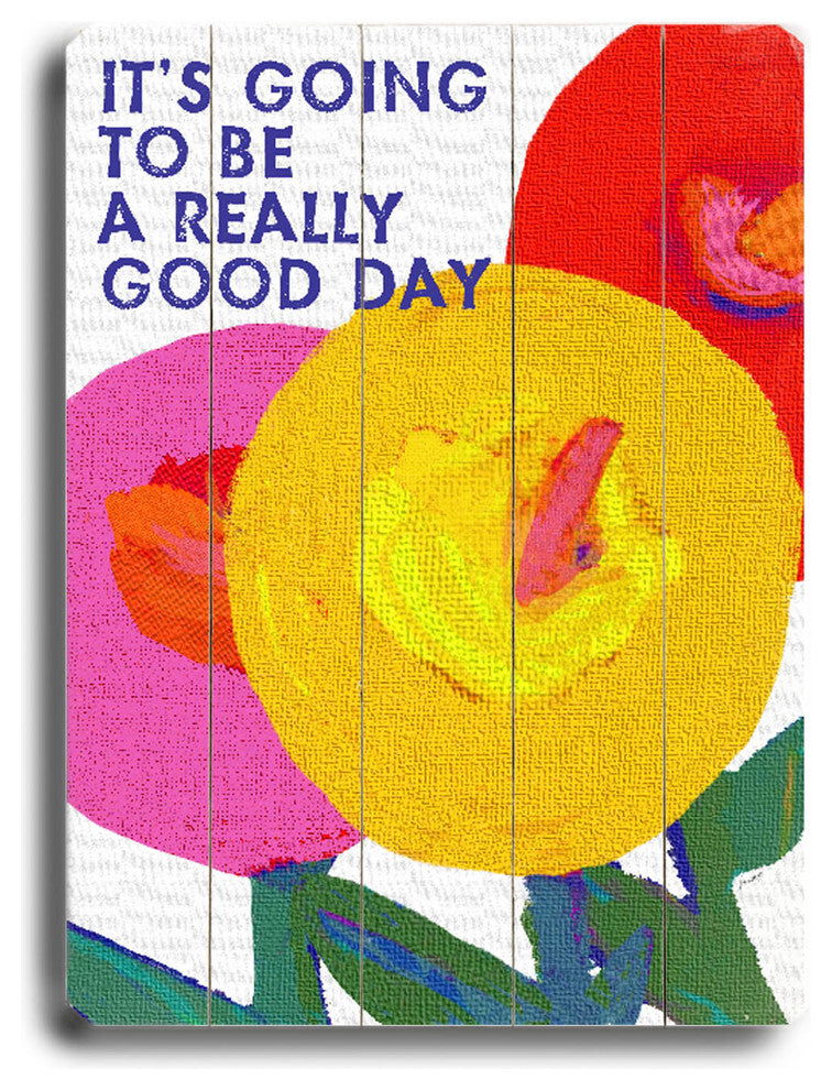 It''s Going to be a Really Good Day Wooden Sign, 34x25