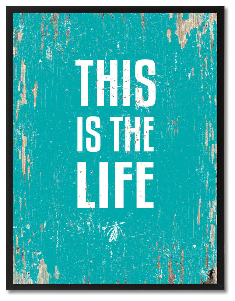 This Is The Life Inspirational, Canvas, Picture Frame, 13"X17"