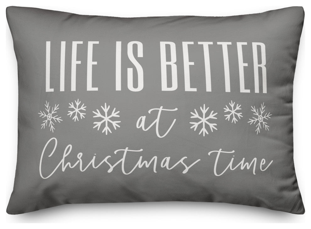 Gray Life Is Better At Christmas Time 20x14 Spun Poly Pillow