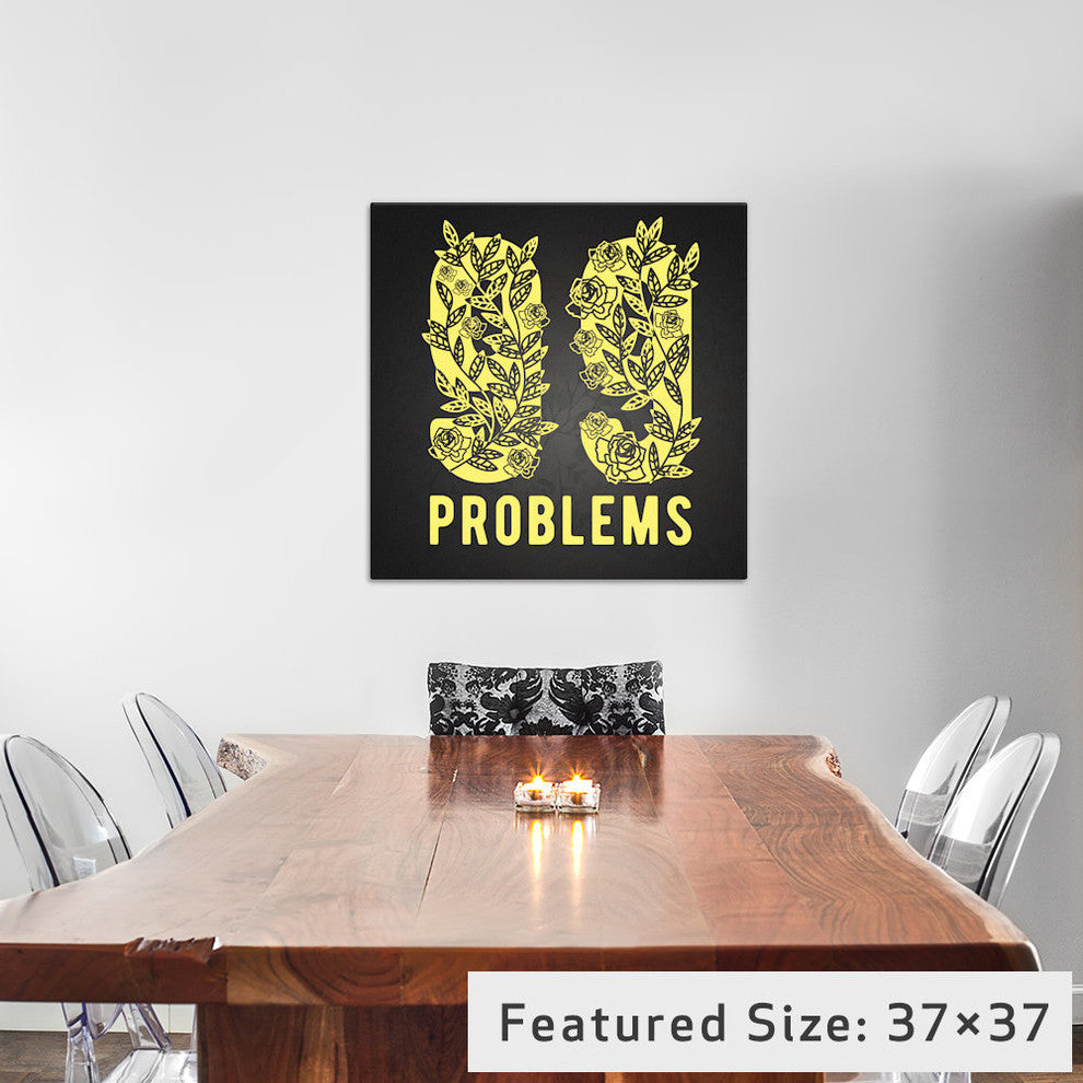 "99 Problems" by 5by5collective, 26x26x1.5