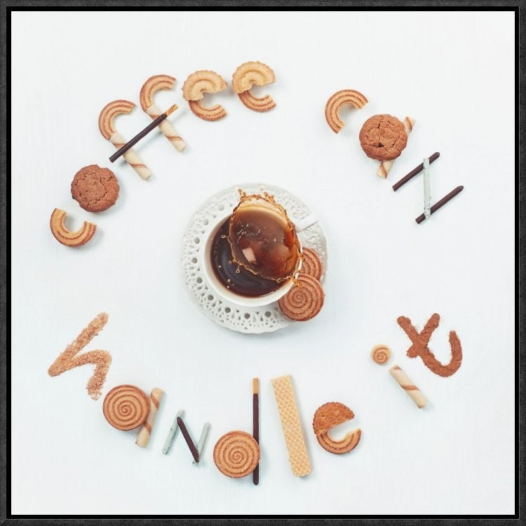 "Food Lettering: Coffee Can Handle It"  by Dina Belenko, 19x19"