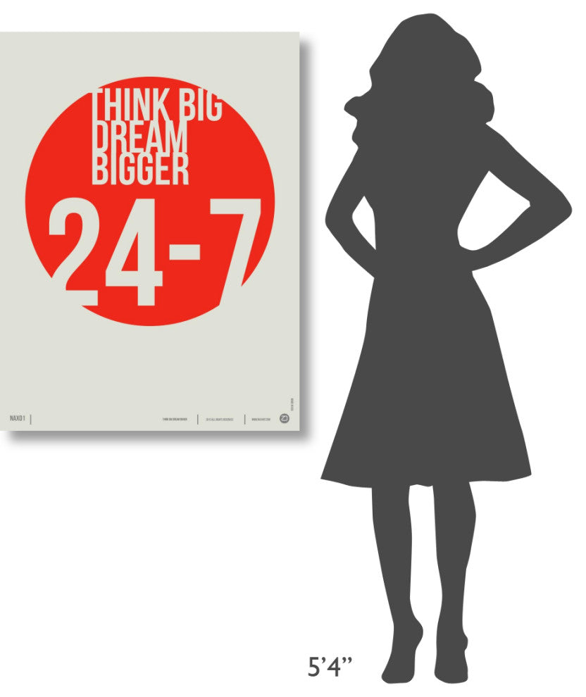 "Think Big Dream Bigger Poster" Fine Art Print