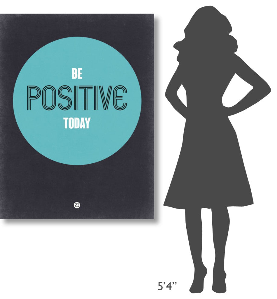 "Be Positive Today 2" Fine Art Print