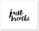 Just Breath 11x14 Canvas Wall Art