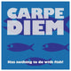 "Morning Sentiments - Carpe" Digital Paper Print by BG.Studio, 32"x32"