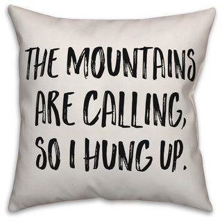The Mountains Are Calling, Throw Pillow, 18"x18"