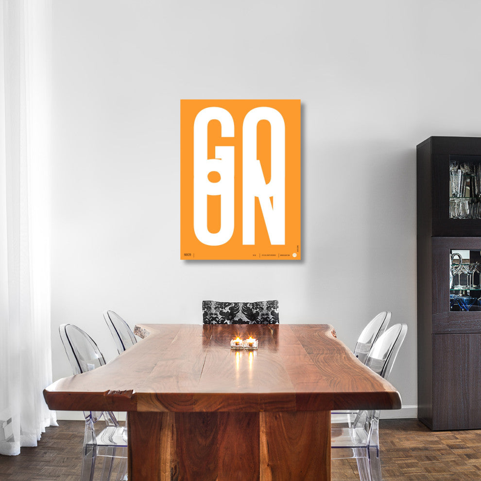 "Go On Poster 2" Fine Art Print