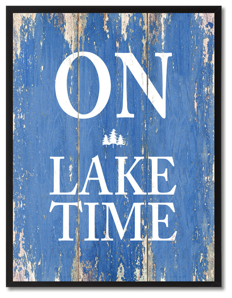 On Lake Time Inspirational, Canvas, Picture Frame, 13"X17"