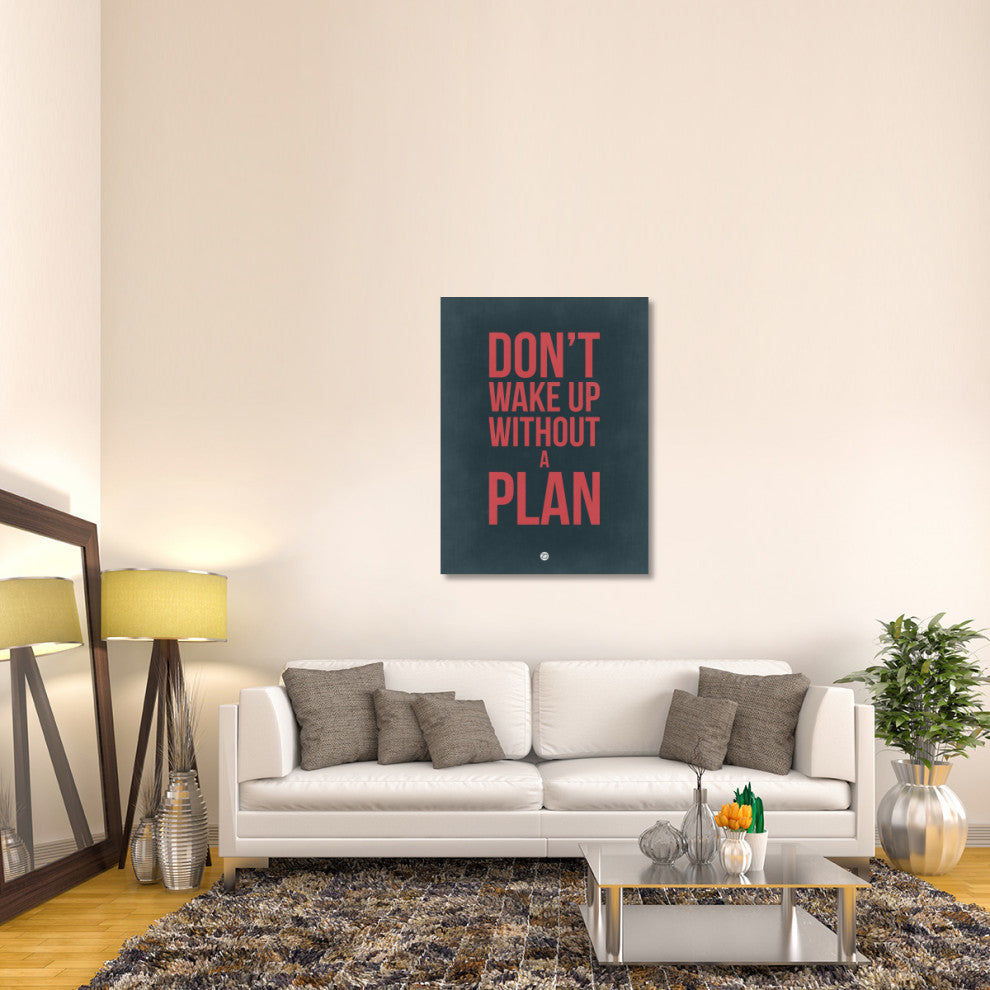 "Don't Wake Up without A Plan 3" Fine Art Print
