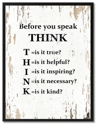 Before You Speak Think Inspirational, Canvas, Picture Frame, 13"X17"