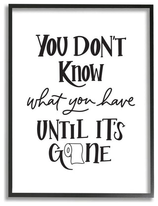 Bathroom Inspired 'Until It's Gone' Toilet Paper Phrase 16x20