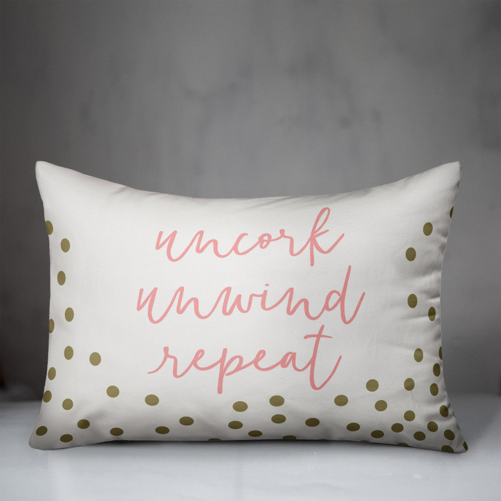 Uncork Unwind Repeat 14x20 Spun Poly Pillow