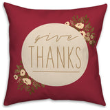 Give Thanks Floral 5 20"x20" Spun Poly Pillow