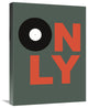 "Only Vinyl Poster 2" Fine Art Print