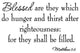 VWAQ Blessed Are They Which Do Hunger and Thirst for Righteousness Beatitudes
