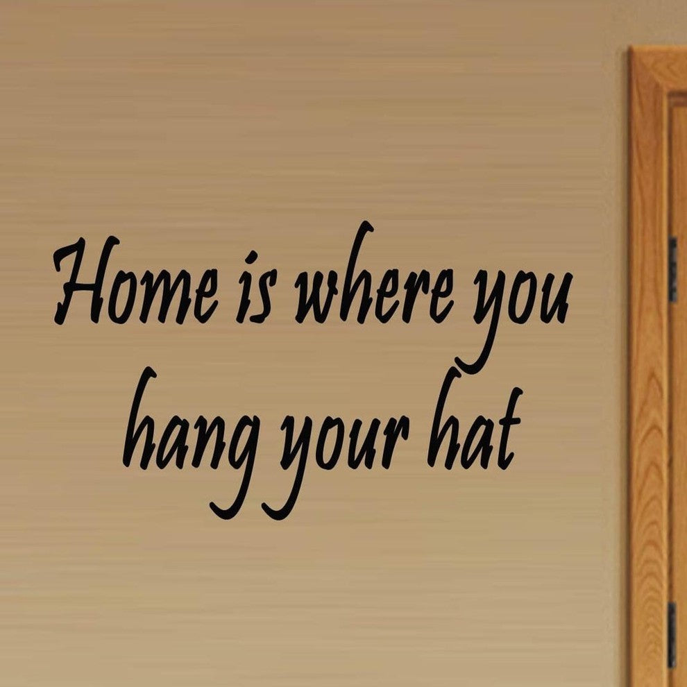 Home Is Where You Hang Your Hat, Vinyl Wall Art Word Quote Lettering Decal