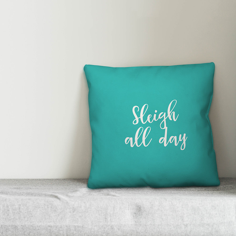 Sleigh All Day, Teal 18x18 Throw Pillow